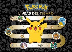 Pokémon. Líneas del Tiempo (Colección Pokémon) / Pokémon Timelines: A Journey Through the Animated Series - The Pokémon Company