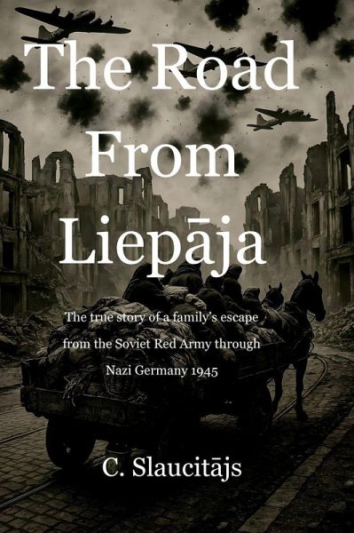 The Road From Liepāja