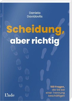 Scheidung, aber richtig - Davidovits, Daniela