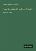 Pabst Gregorius VII und sein Zeitalter