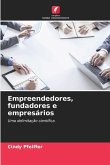 Empreendedores, fundadores e empresários