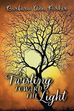 Twisting toward the Light Cover Twisting toward the Light