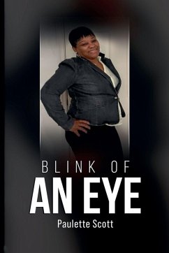 Blink Of An Eye - Self-Publish Blink Of An Eye - Self-Publish
