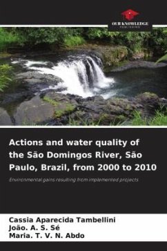Actions and water quality of the São Domingos River, São Paulo, Brazil, from 2000 to 2010 Cover Actions and water quality of the São Domingos River, São Paulo, Brazil, from 2000 to 2010