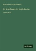 Der Vokalismus des Vulgärlateins Der Vokalismus des Vulgärlateins
