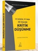 Iyi Düsün, Iyi Yasa 30 Günde Kritik Düsünme