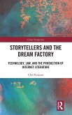Storytellers and the Dream Factory