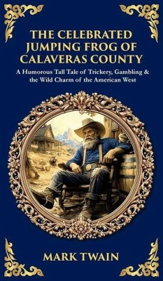 The Celebrated Jumping Frog of Calaveras County - Zengerink, Tim