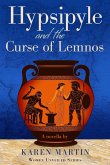 Hypsipyle & the Curse of Lemnos Hypsipyle & the Curse of Lemnos