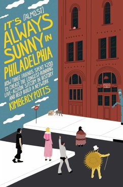 It's (Almost) Always Sunny in Philadelphia - Potts, Kimberly