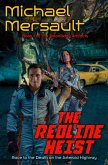 The Redline Heist