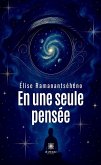 En une seule pensée (eBook, ePUB) En une seule pensée (eBook, ePUB)
