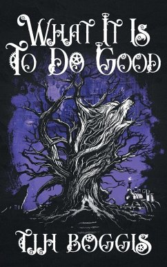 Cover What It Is to Do Good