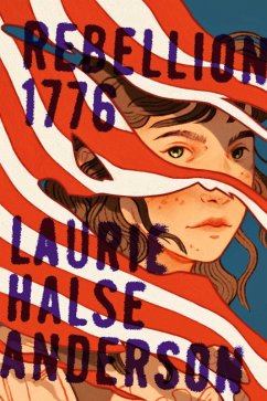 Rebellion 1776 - Anderson, Laurie Halse