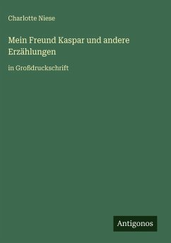 Cover Mein Freund Kaspar und andere Erzählungen