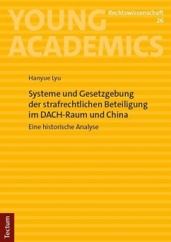 Cover Systeme und Gesetzgebung der strafrechtlichen Beteiligung im DACH-Raum und China