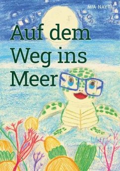 Auf dem Weg ins Meer - Nayt, Mia Auf dem Weg ins Meer - Nayt, Mia