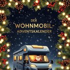 Der Wohnmobil-Adventskalender Der Wohnmobil-Adventskalender