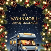 Der Wohnmobil-Adventskalender Der Wohnmobil-Adventskalender