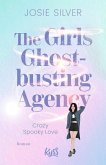 The Girls Ghostbusting Agency - Crazy Spooky Love The Girls Ghostbusting Agency - Crazy Spooky Love