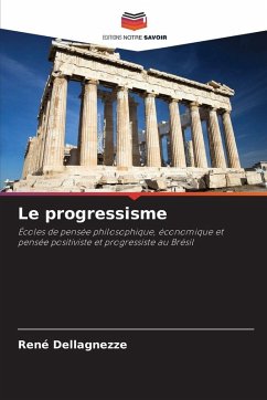 Le progressisme - Dellagnezze, René Le progressisme - Dellagnezze, René