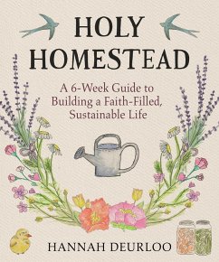 Holy Homestead - Deurloo, Hannah Holy Homestead - Deurloo, Hannah