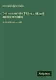 Der verwandelte Fächer und zwei andere Novellen