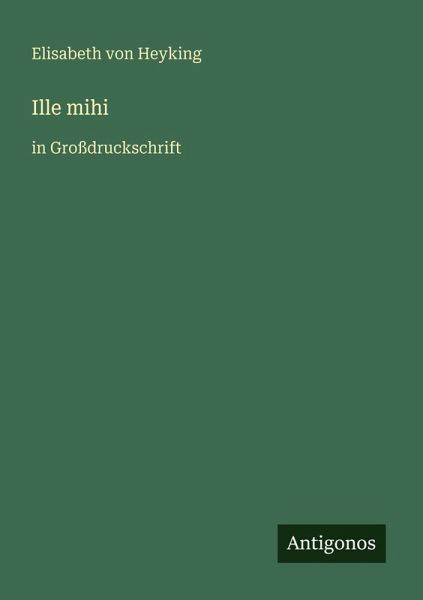 Ille mihi
