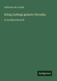 König Ludwigs galante Chronika