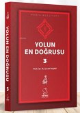 Yolun En Dogrusu - 3
