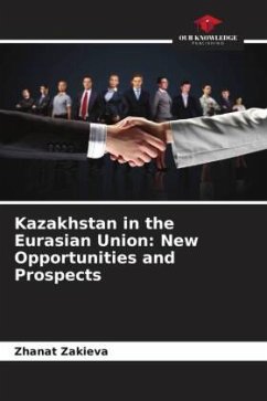 Kazakhstan in the Eurasian Union: New Opportunities and Prospects Cover Kazakhstan in the Eurasian Union: New Opportunities and Prospects