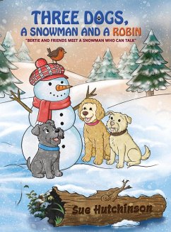 Cover Three Dogs A Snowman and a Robin