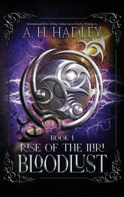 Bloodlust - Hadley, A. H.