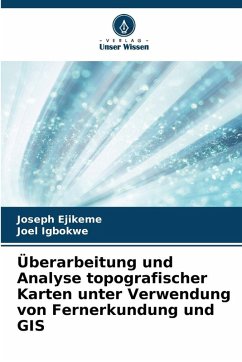Cover Überarbeitung und Analyse topografischer Karten unter Verwendung von Fernerkundung und GIS