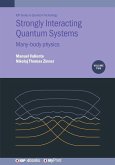 Strongly Interacting Quantum Systems, Volume 2