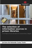 The selection of information sources in prison libraries