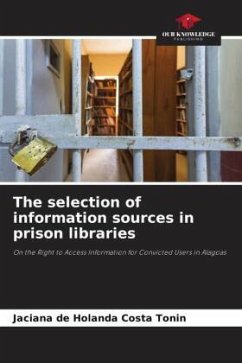 The selection of information sources in prison libraries Cover The selection of information sources in prison libraries