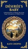 Desiree's Baby Desiree's Baby