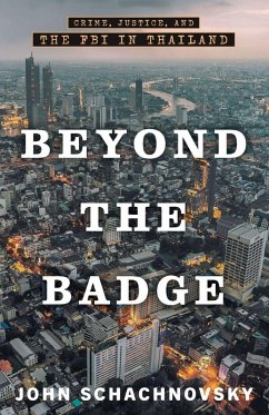 Beyond the Badge - Schachnovsky, John Beyond the Badge - Schachnovsky, John