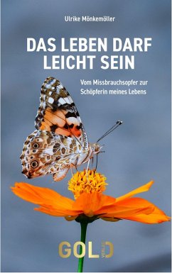 Das Leben darf leicht sein - Mönkemöller, Ulrike