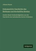 Dokumentirte Geschichte des Bisthums und Hochstiftes Breslau