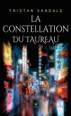La constellation du Taureau (eBook, ePUB)