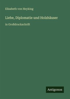 Cover Liebe, Diplomatie und Holzhäuser