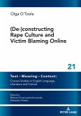 (De-)constructing Rape Culture and Victim Blaming Online (De-)constructing Rape Culture and Victim Blaming Online