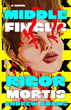 Middle Finger Rigor Mortis - Adams, Andrew