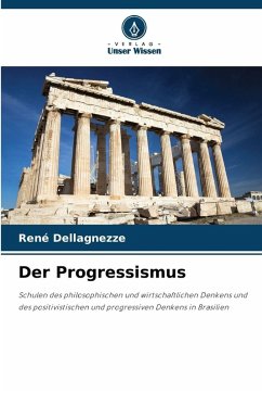 Der Progressismus - Dellagnezze, René Der Progressismus - Dellagnezze, René