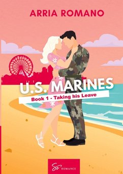 U.S. Marines - Book 1 - Taking his Leave - Romano Arria U.S. Marines - Book 1 - Taking his Leave - Romano Arria