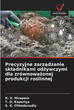 Cover Precyzyjne zarz¿dzanie sk¿adnikami od¿ywczymi dla zrównowa¿onej produkcji ro¿linnej