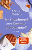 Der Geschmack von Sommer und Karamell Der Geschmack von Sommer und Karamell