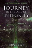 Journey to the Land of Integrity